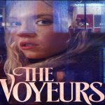 The Voyeurs 2021 Full Movie