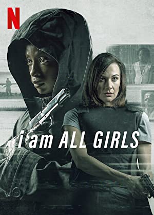 I Am All Girls (2021)
