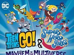 Teen Titans Go! & DC Super Hero Girls: Mayhem in the Multiverse (2022) Full Movie Download