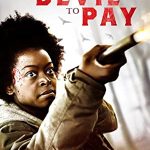 The Devil to Pay (2019) Full Movie Download