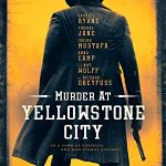 Murder at Yellowstone City (2022) Full Movie Download