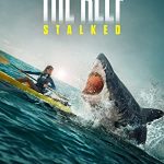 The Reef: Stalked (2022) Full Movie Download