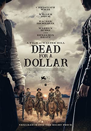 Dead For A Dollar (2022)