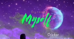 Selebobo – Myself (Mp3 Download)