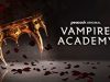 Vampire Academy (2022–) Full Movie Download