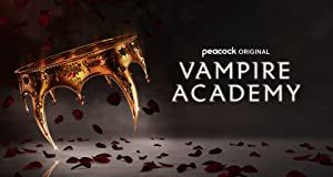 Vampire Academy (2022–) Full Movie Download