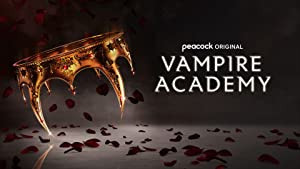 Vampire Academy (2022) (Tv Series)