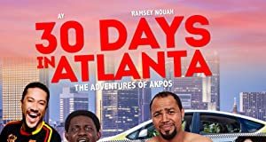 30 Days in Atlanta (2014) Full Movie Download