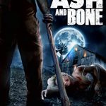 Ash and Bone (2022) Full Movie Download
