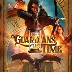 Guardians of Time (2022) Full Movie Download