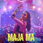 Maja Ma (2022) Full Movie Download