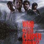 Who Killed Cooper Dunn? (2022) Full Movie Download