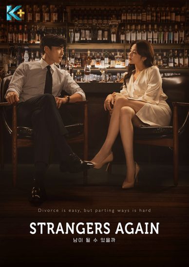 Strangers Again (Season 1) [K-Drama]