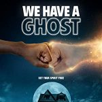 We Have a Ghost (2023) Full Movie Download