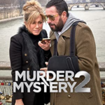 Murder Mystery 2 (2023) Full Movie Download
