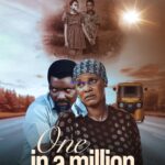 One In A Million (2023) - Nollywood Movie