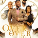 Over And Over Again (2022) - Nollywood Movie