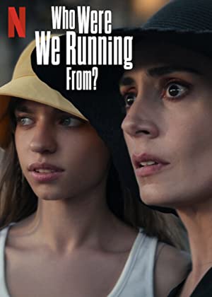 Who Were We Running From (Season 1)