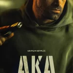 AKA (2023) [French]