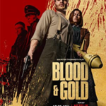 Blood & Gold (2023) Full Movie