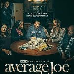 Average Joe (2023–) Full Movie