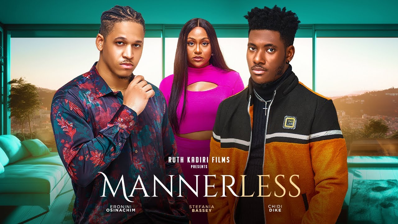 Mannerless (2023) (Nollywood)