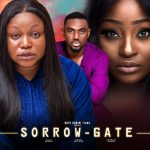 Sorrow Gate (2023) - Nollywood Movie